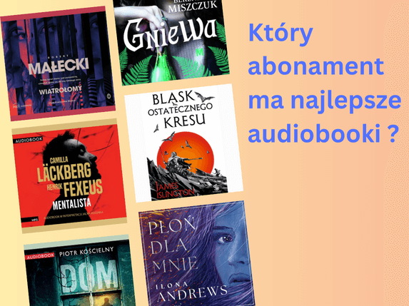 ktory abonament ma najlepsze audiobooki