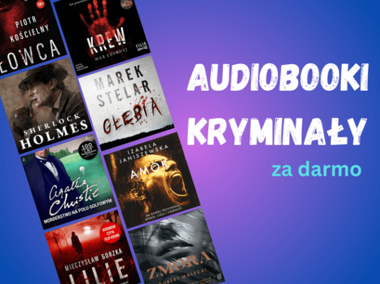 Darmowe Audiobooki Po Polsku Pełne Wersje Youtube www.audioapetyt.com