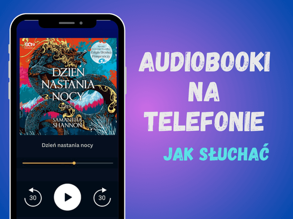 jak słuchać audiobooków na telefonie