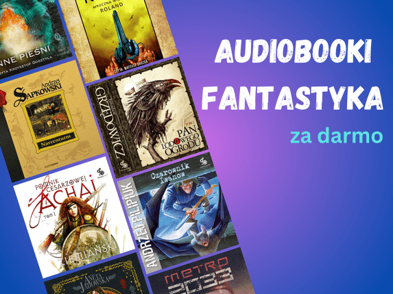 audiobooki fantastyka za darmo